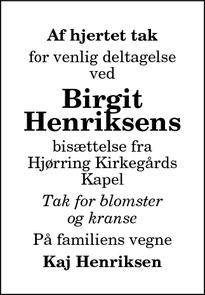 Taksigelsen for Birgit
Henriksen - Hjørring 