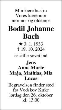 Dødsannoncen for Bodil Johanne
Bach - Vodskov