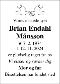 Dødsannoncen for Brian Endahl
Månsson - Køge