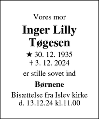 Dødsannoncen for Inger Lilly
Tøgesen - Rødovre