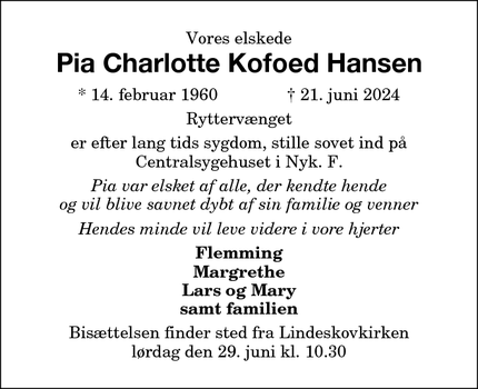 Dødsannoncen for Pia Charlotte Kofoed Hansen - Nykøbing Falster