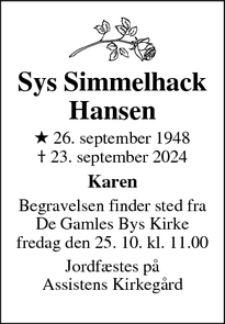 Dødsannoncen for Sys Simmelhack
Hansen - Hundslund